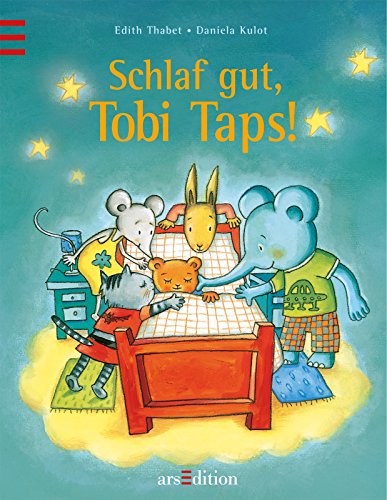 Schlaf gut, Tobi Taps! - Edith Thabet