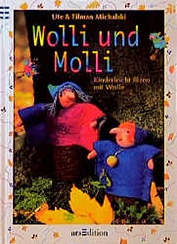 Beispielbild fr Wolli und Molli : kinderleicht filzen mit Wolle. Ute & Tilman Michalski. [Red.: Sibylle Lehmann] zum Verkauf von Antiquariat Buchhandel Daniel Viertel
