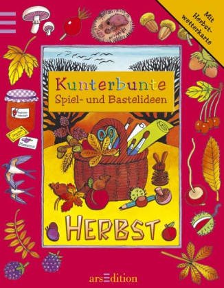 Kunterbunte Spiel- und Bastelideen, Herbst (9783760758664) by Beaton, Clare