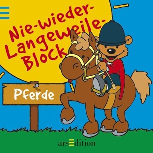 Stock image for Nie-wieder-Langeweile-Block Pferde for sale by medimops