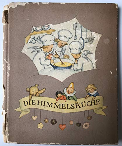 Stock image for Die Himmelskche for sale by Hylaila - Online-Antiquariat