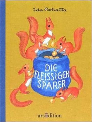 Stock image for Die fleiigen Sparer for sale by medimops