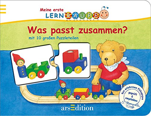 Was passt zusammen?: Meine erste Lernraupe - kein Autor