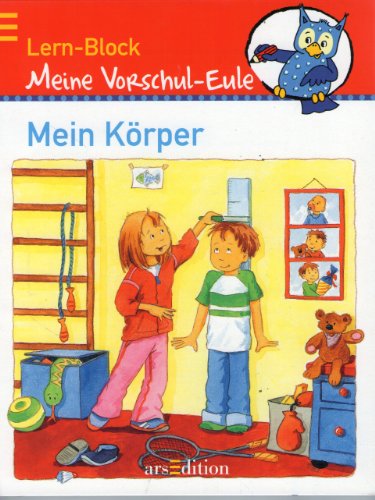 Meine Vorschul-Eule: Mein Körper - Eva Spanjardt