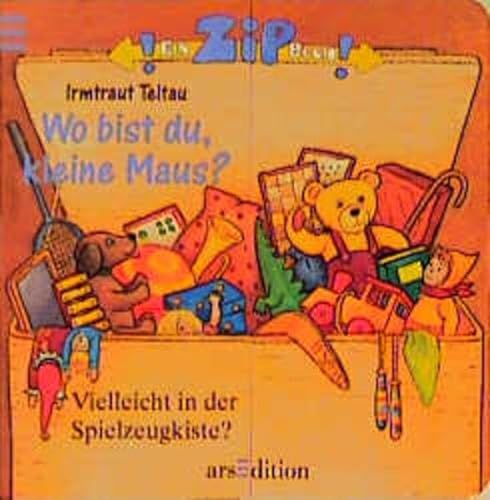 Stock image for Ein ZIP- Buch. Wo bist du, kleine Maus? ( Ab 2 J.). for sale by Wonder Book