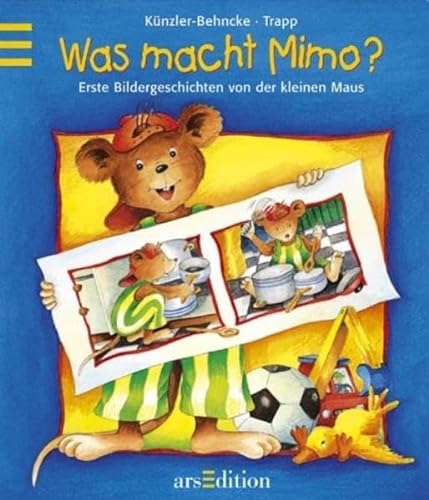 Was macht Mimo? Erste Bildergeschichten von der kleinen Maus. (Ab 2 J.). (9783760773445) by KÃ¼nzler-Behncke, Rosemarie; Trapp, Kyrima