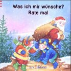 Stock image for Was ich mir wnsche? - Rate mal! for sale by medimops