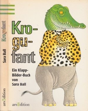 Krogufant: Ein Klapp-Bilderbuch (German Edition) (9783760775401) by Ball, Sara