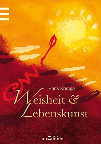 Weisheit und Lebenskunst (9783760780610) by Hans Kruppa