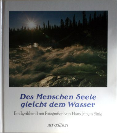 Des Menschen Seele gleicht dem Wasser