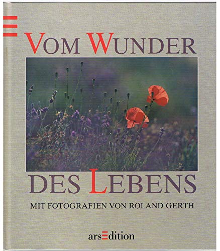 Vom Wunder des Lebens