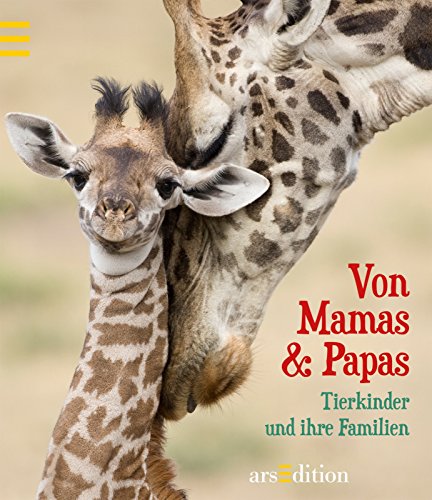 Beispielbild fr Von Mamas & Papas: Tierkinder und ihre Familien zum Verkauf von Ammareal