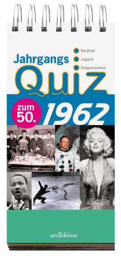 Jahrgangsquiz 1962: Kindheit, Jugend, Zeitgeschehen - Jacob, Tom und Daniela Nußbaum-Jacob