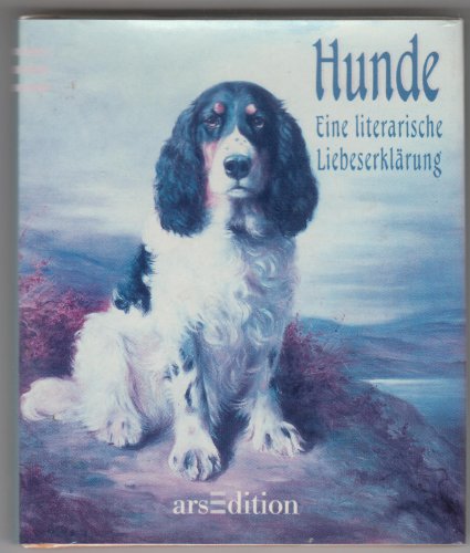 Beispielbild fr Hunde - Eine literarische Liebeserklrung zum Verkauf von 3 Mile Island