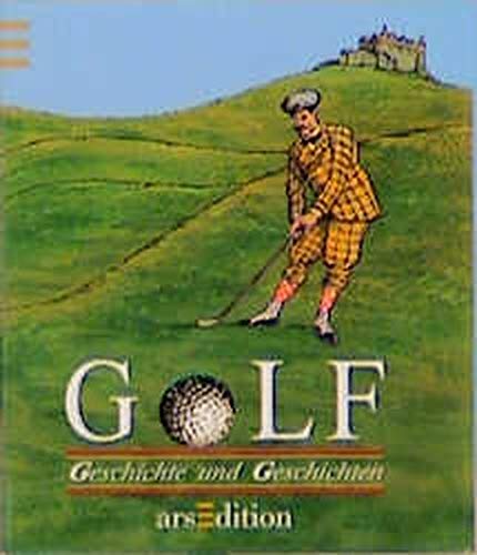Imagen de archivo de Golf. Geschichte und Geschichten a la venta por medimops
