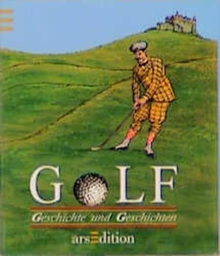 Stock image for Golf. Geschichte und Geschichten for sale by medimops