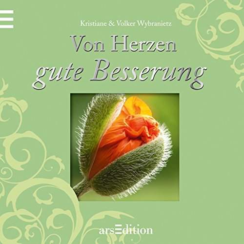 Von Herzen gute Besserung (Wybranietz neu) - Wybranietz, Kristiane und Volker Wybranietz