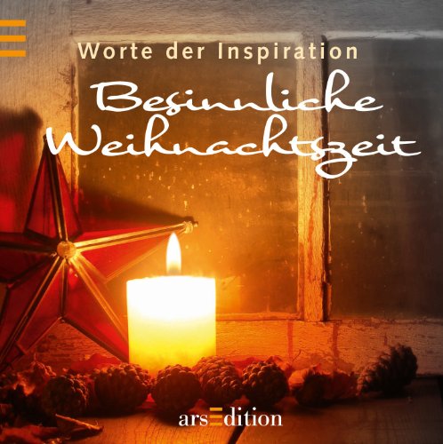 Beispielbild fr Besinnliche Weihnachtszeit: Worte der Inspiration zum Verkauf von medimops