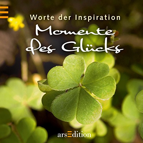 Stock image for Momente des Glcks: Worte der Inspiration for sale by medimops