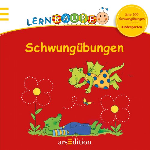 Beispielbild fr Lernraupe - Schwungbungen: ber 100 Schwungbungen (Kindergarten-Lernraupe) zum Verkauf von medimops