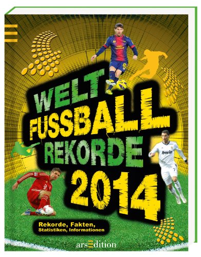 Beispielbild fr Welt Fussball Rekorde 2014 - guter Zustand -1- zum Verkauf von Weisel