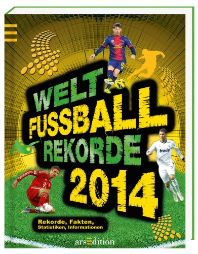 9783760791500: Welt-Fuball-Rekorde 2014