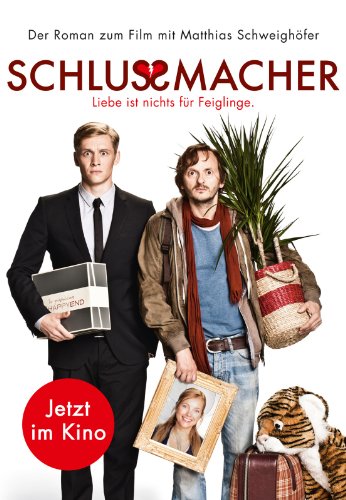 Imagen de archivo de Schlussmacher: Roman zum Film mit Matthias Schweighfer a la venta por Antiquariat  Angelika Hofmann