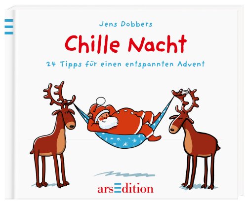 Beispielbild fr Chille Nacht: 24 Tipps fr einen entspannten Advent zum Verkauf von medimops