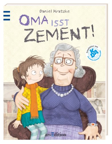 Imagen de archivo de Oma isst Zement!: mit einem Nachwort vom KDA a la venta por medimops