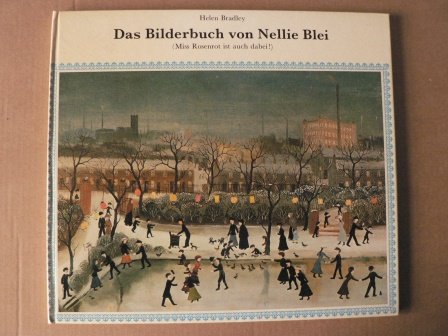 Stock image for Das Bilderbuch von Nellie Blei (Mi Rosenrot ist auch dabei) for sale by medimops