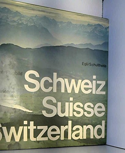 Stock image for (Swissair Flugbild) Schweiz. (Vue arienne) Suisse. (Air view) Switzerland. for sale by Steamhead Records & Books