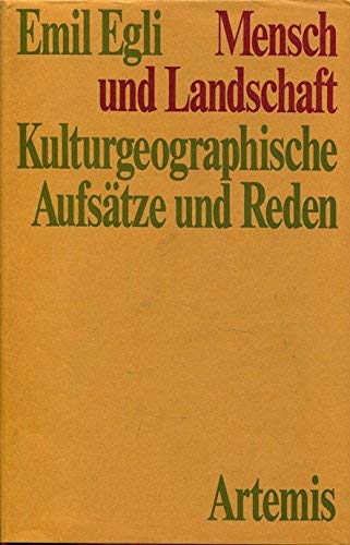 Imagen de archivo de Mensch und Landschaft. Kulturgeographische Aufstze und Reden a la venta por Gabis Bcherlager