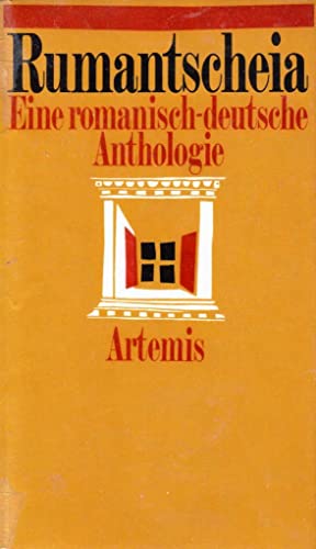 Rumantscheia : Eine Anthologie rätoromanischer Schriftsteller der Gegenwart. [Hrsg.: Quarta Lingua (Vereinigung zur Förderung d. Rätoroman. Sprache). Neben d. Autoren wirkten an d. Übers. d. Texte mit: Bernhard von Arx .]. - Unknown