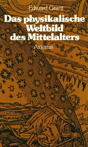 Beispielbild fr Das physikalische Weltbild des Mittelalters. zum Verkauf von Wissenschaftliches Antiquariat Kln Dr. Sebastian Peters UG