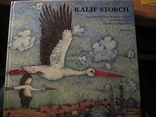 9783760806259: Kalif Storch. Mit farbigen Bildern von Fritz Kredel.