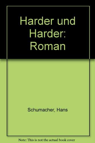 9783760806419: Harder und Harder. Roman