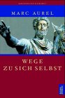 Wege zu sich selbst. - Marc Aurel