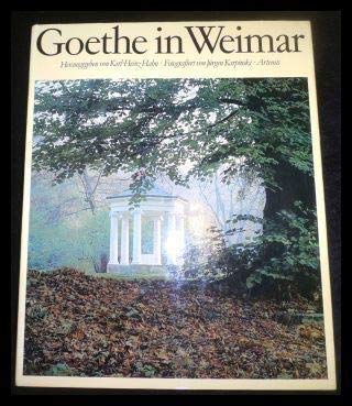 Beispielbild fr Goethe in Weimar. Ein Kapitel deutscher Kulturgeschichte zum Verkauf von Versandantiquariat Felix Mcke