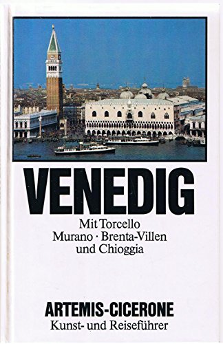 Imagen de archivo de Venedig. Mit Torcello, Murano, Brenta-Villen und Chioggio. a la venta por Ammareal