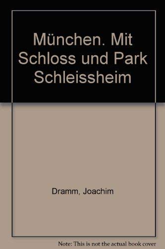 München. Mit Schloß und Park Schleißheim. Kunst- u. Reiseführer.