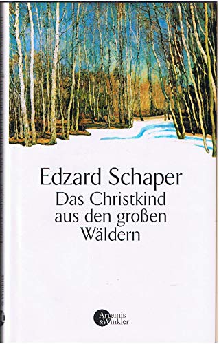 Beispielbild fr Das Christkind aus den groen Wäldern. zum Verkauf von Better World Books: West