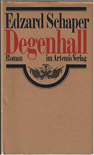 Degenhall. Roman. - Schaper, Edzard