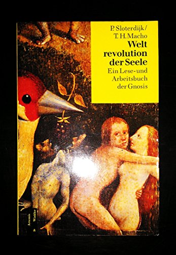 9783760810904: Welt revolution der Seele - Ein Lese- und Arbeitsbuch der Gnosis