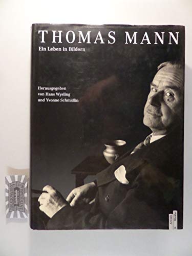 Beispielbild für Thomas Mann. Ein Leben in Bildern zum Verkauf von medimops