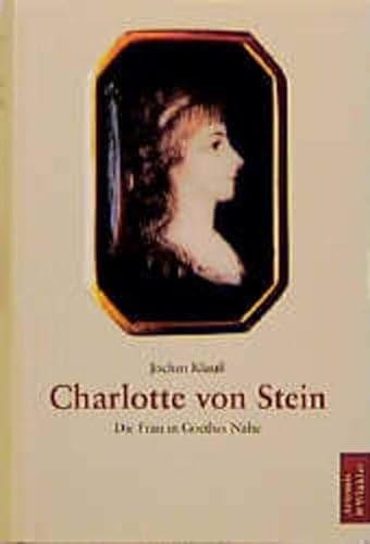 Beispielbild fr Charlotte von Stein zum Verkauf von medimops