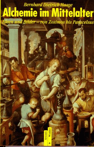 Stock image for Alchemie im Mittelalter. Ideen und Bilder - von Zosimos bis Paracelsus for sale by medimops