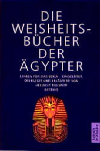 Die WeisheitsbÃ¼cher der Ã„gypter. Lehren fÃ¼r das Leben. (9783760812021) by Brunner, Hellmut