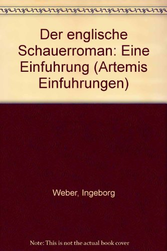 Der englische Schauerroman. Eine Einführung - Weber, Ingeborg