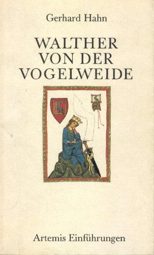 Stock image for Walther von der Vogelweide. Eine Einfhrung for sale by Versandantiquariat Felix Mcke