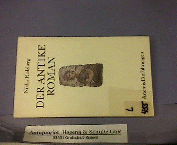 9783760813257: Der antike Roman: Eine Einfuhrung (Artemis Einfuhrungen) (German Edition)
